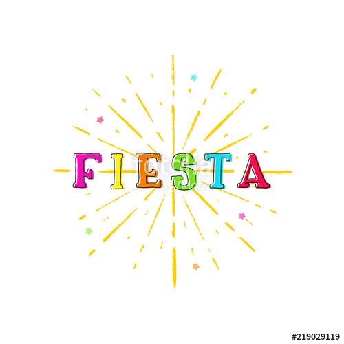 500x500 Fiesta Bright Typography Fiesta Lettering On Hand Drawn
