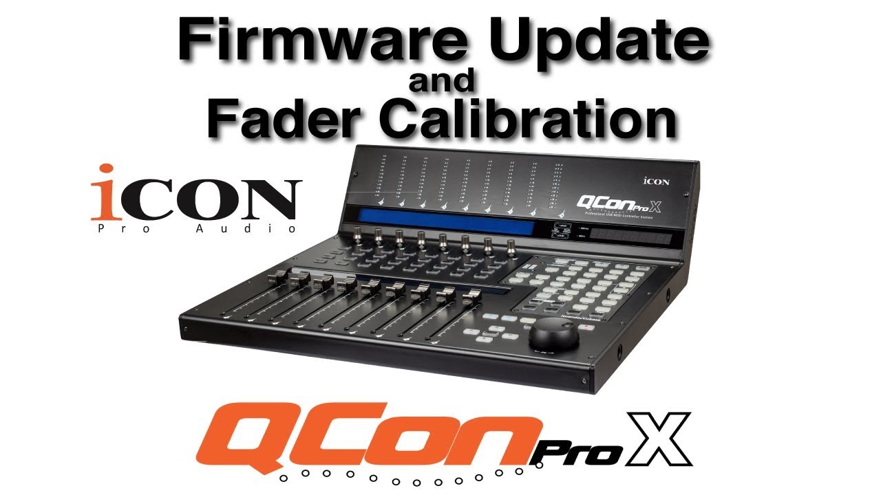 How To Update Firmware And Calibrate Faders On The Qcon Pro X 1280x720 How To Update Firmware And Calibrate Faders On The Qcon Pro X