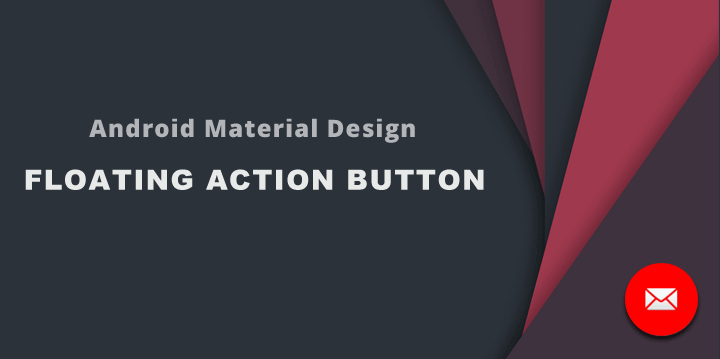 720x359 Android Material Design Floating Action Button
