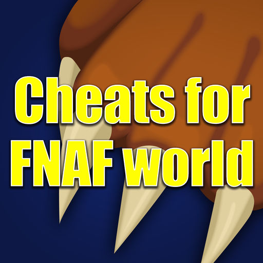 512x512 Cheats Guide For Fnaf World