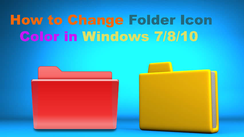 852x480 Easy Way To Change Folder Icon Color In Windows