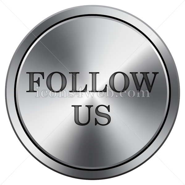 600x600 Follow Us Icon Round Icon Imitating Metal Follow Us Button