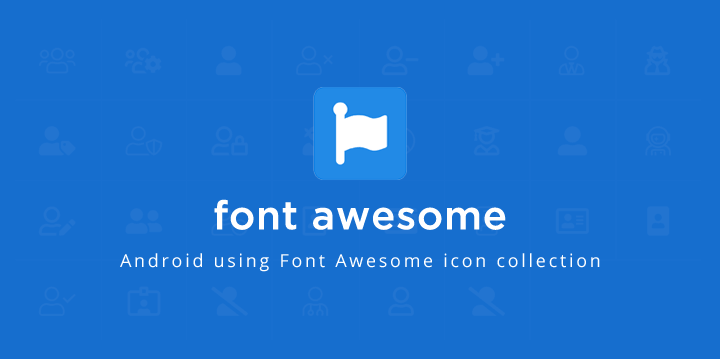 720x359 How To Use Font Awesome Icons In Android