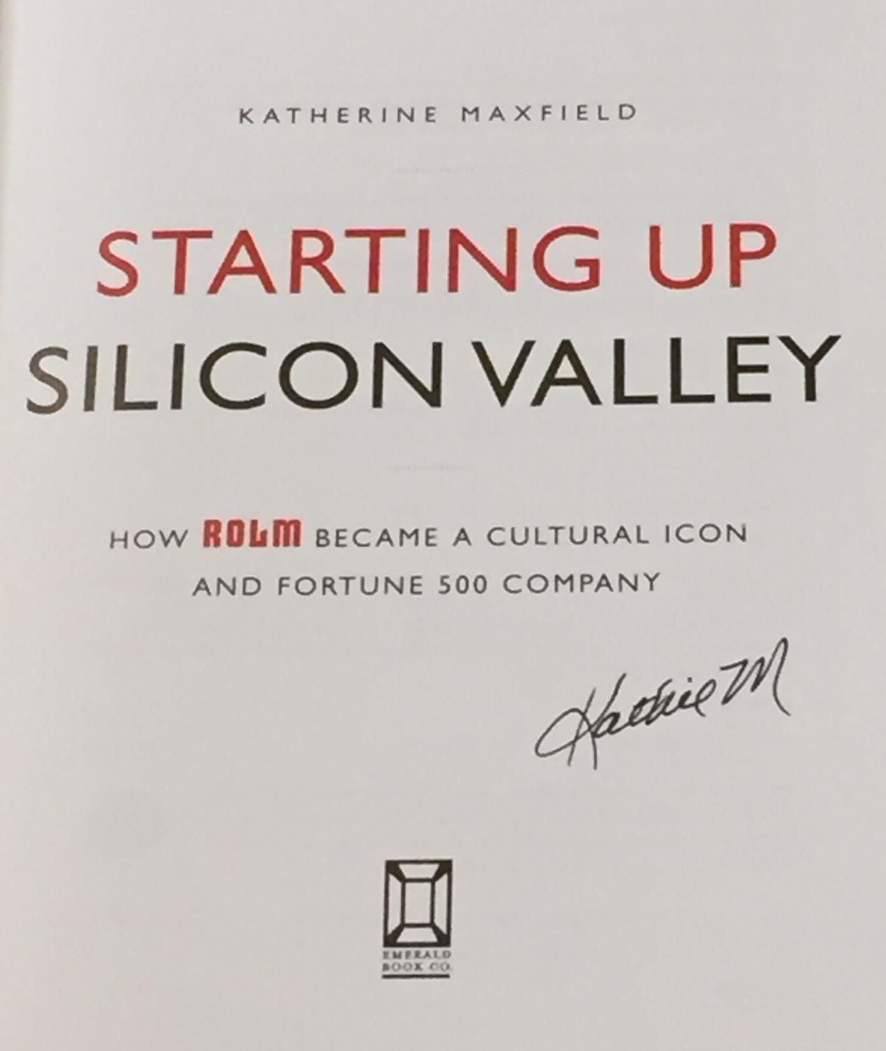 Starting Up Silicon Valley, How Rolm Became A Cultural Icon 1264x1500 Starting Up Silicon Valley, How Rolm Became A Cultural Icon