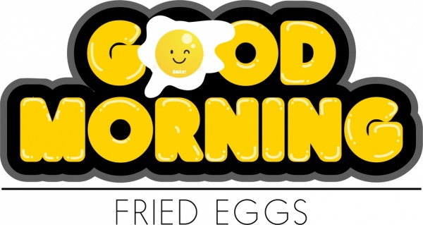 600x319 Good Morning Background Fried Egg Icon Yellow Texts Free Vector