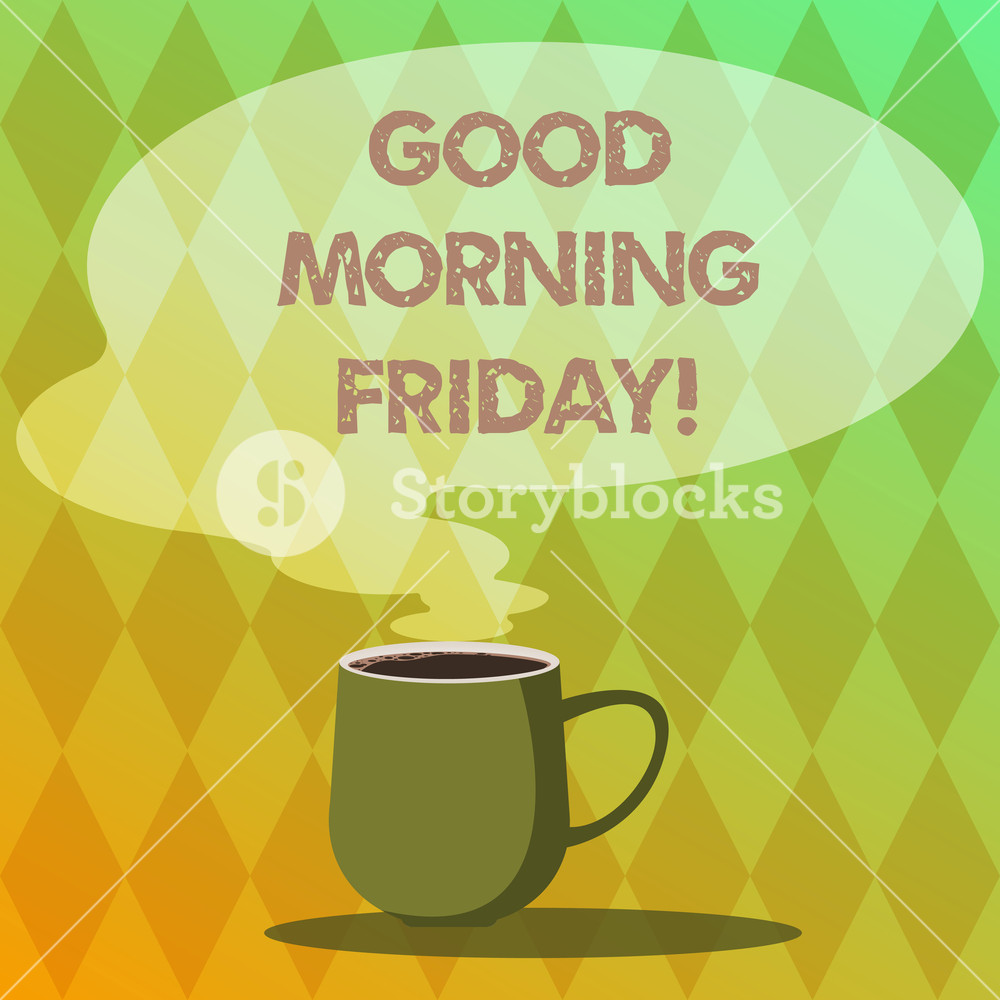 1000x1000 Handwriting Text Writing Good Morning Friday Concept Meaning