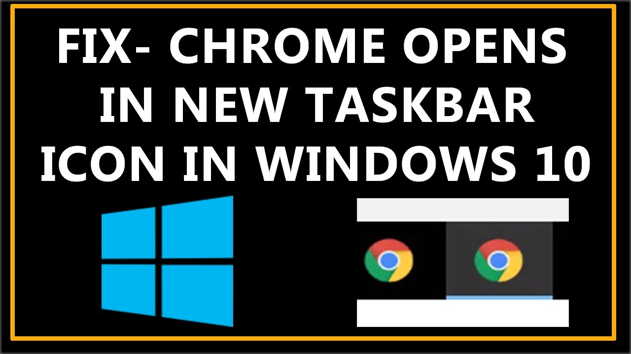 1280x720 How To Fix Chrome Opens In A New Taskbar Icon Error In Windows