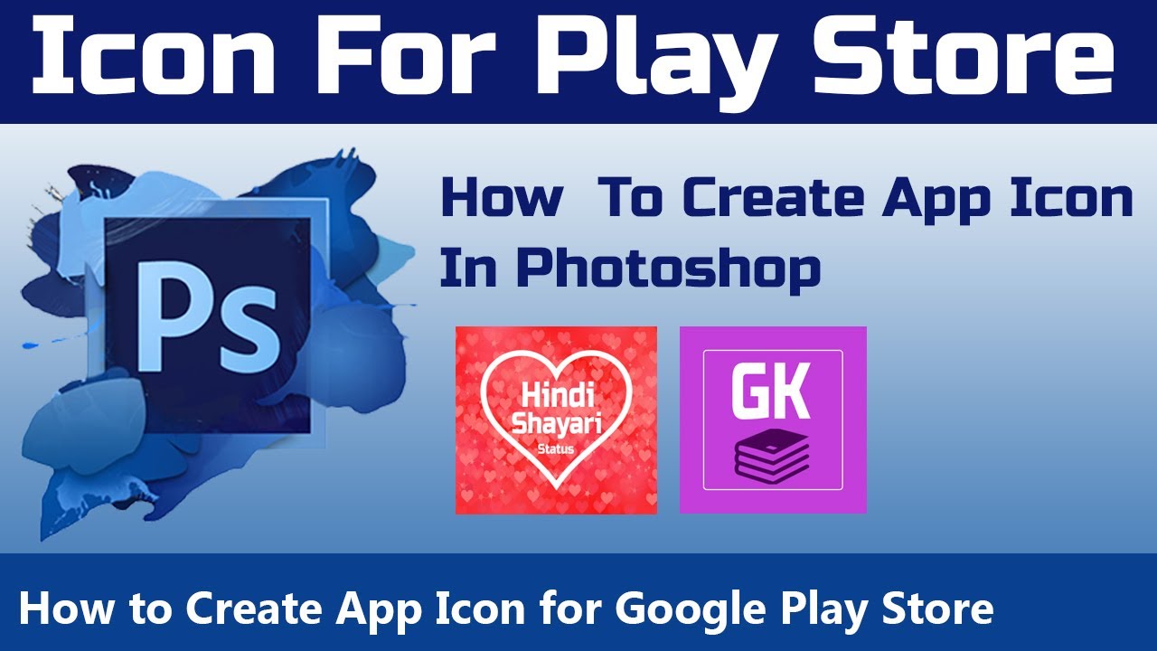 1280x720 How To Create App Icon For Google Play Store In Photoshop App