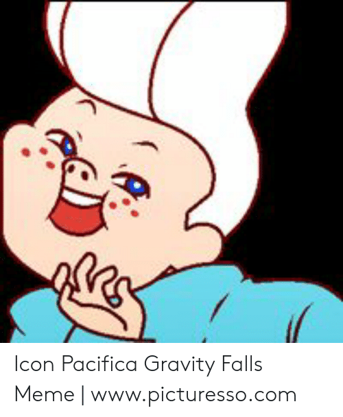 Icon Pacifica Gravity Falls Meme Meme On Me Me 500x608 Icon Pacifica Gravity Falls Meme Meme On Me Me
