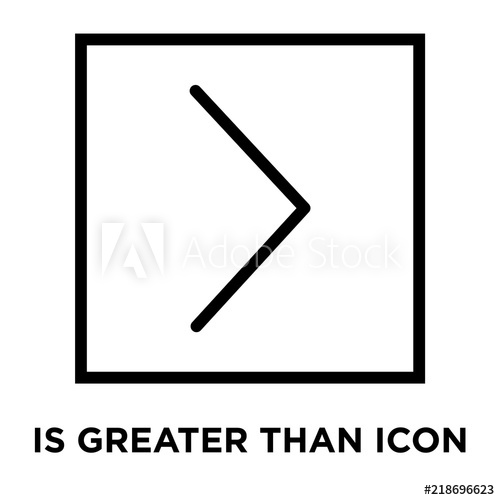 500x500 Is Greater Than Icons Isolated On White Background Modern