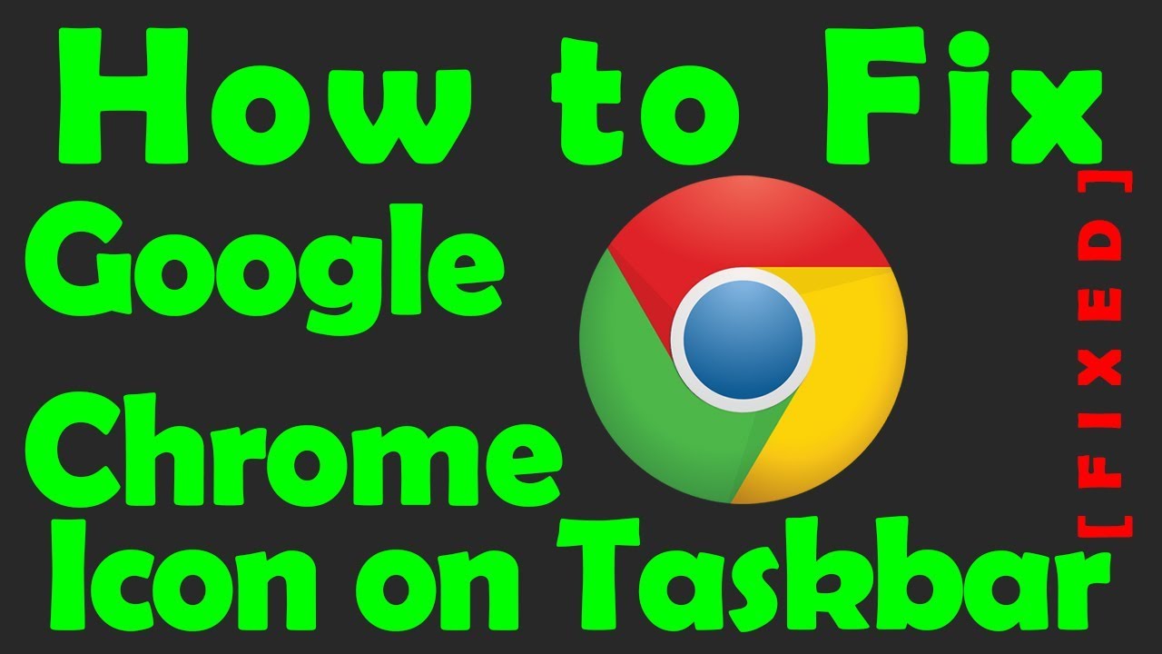 1280x720 Missing Chrome Icon On Taskbar