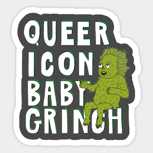 630x630 Queer Icon Baby Grinch