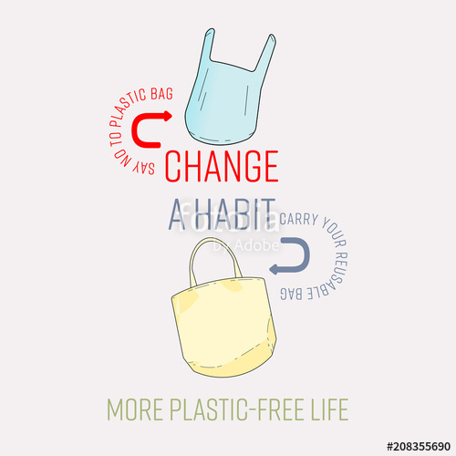 500x500 Typographic Design Of Change A Habit With Plastic And Reusable Bag