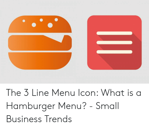 500x432 The Line Menu Icon What Is A Hamburger Menu