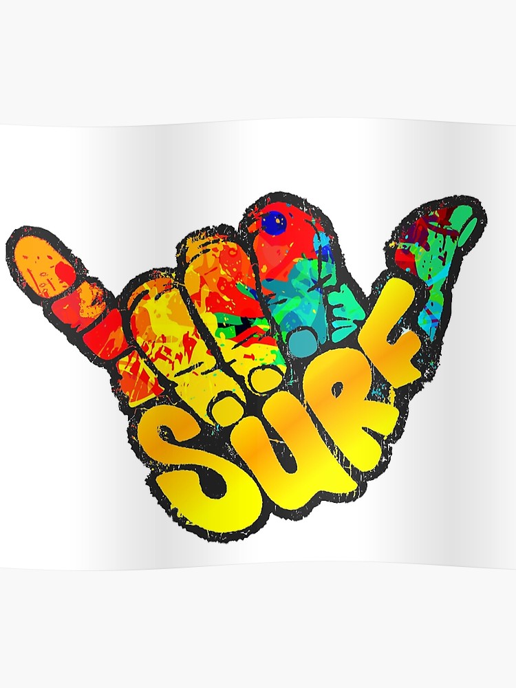 750x1000 Shaka Hand Hang Loose Surf Symbol Poster