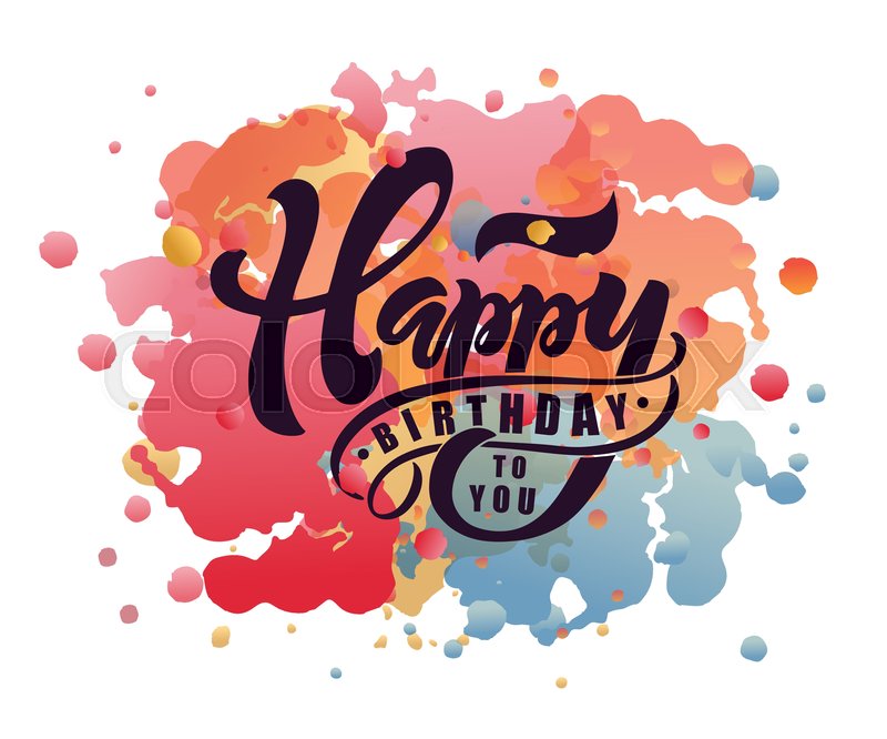 800x666 Happy Birthday Text As Birthday Stock Vector Colourbox