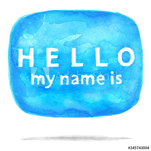 Blue Square Speech Bubble Icon Hello My Name Is With Watercolor 500x500 Blue Square Speech Bubble Icon Hello My Name Is With Watercolor