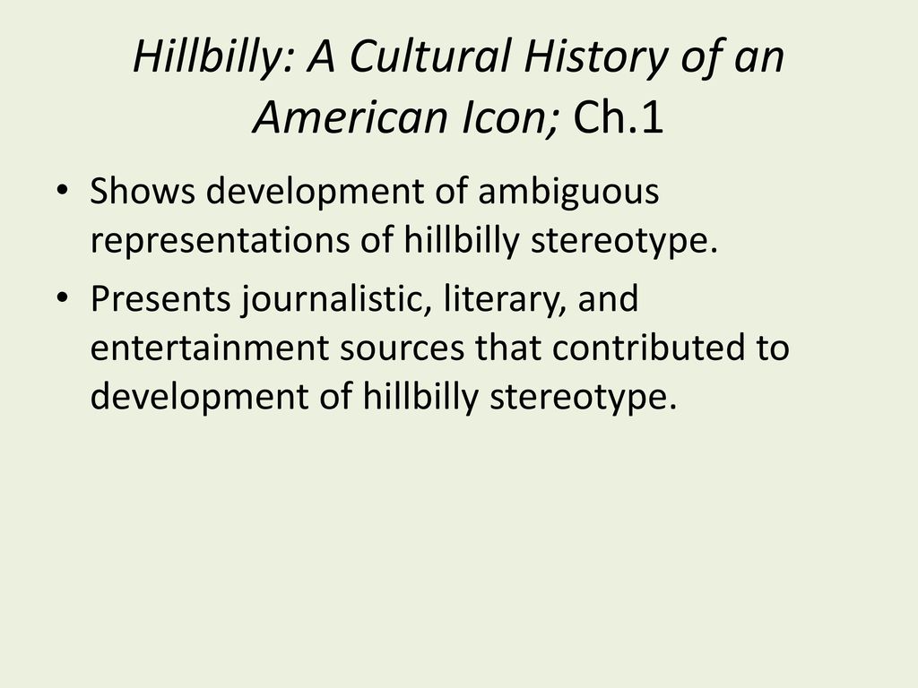 1024x768 Hillbilly A Cultural History Of An American Icon Politics Social