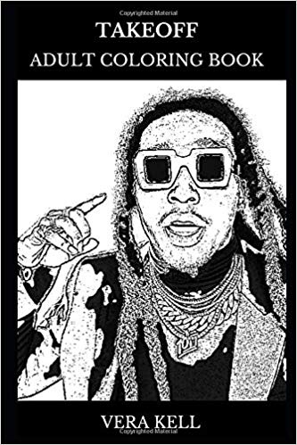 333x499 Takeoff Adult Coloring Book Migos Founder And Trap Legend, Hip