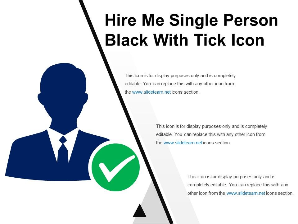 960x720 Hire Me Single Person Black With Tick Icon Powerpoint Templates