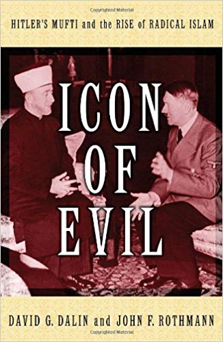 326x499 Icon Of Evil Hitler's Mufti And The Rise Of Radical