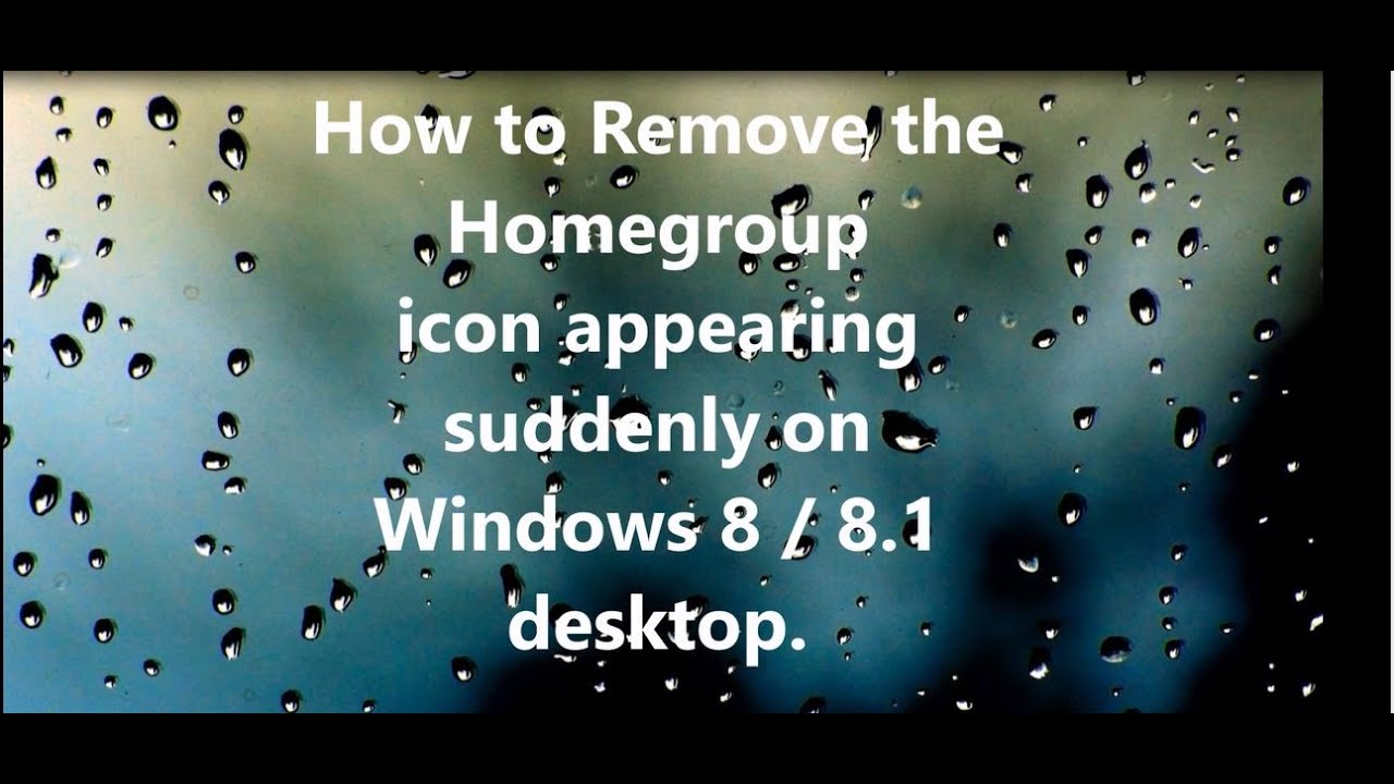 How To Remove Home Group Icon From Windows Stop 1280x720 How To Remove Home Group Icon From Windows Stop