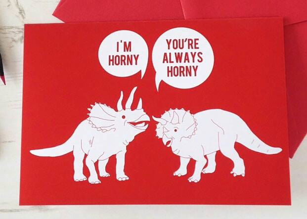621x443 Dinosaur Valentines Card 'horny' Theywilltryandclaimyou