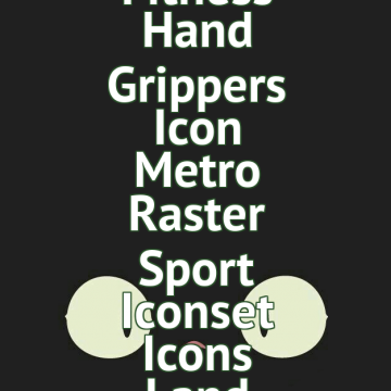 360x360 Fitness Hand Grippers Icon Metro Raster Sport Iconset Icons