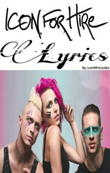 352x550 Icon For Hire Lyrics