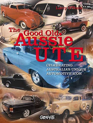 377x500 The Good Old Aussie Ute Book Celebrating Australiaamp Unique