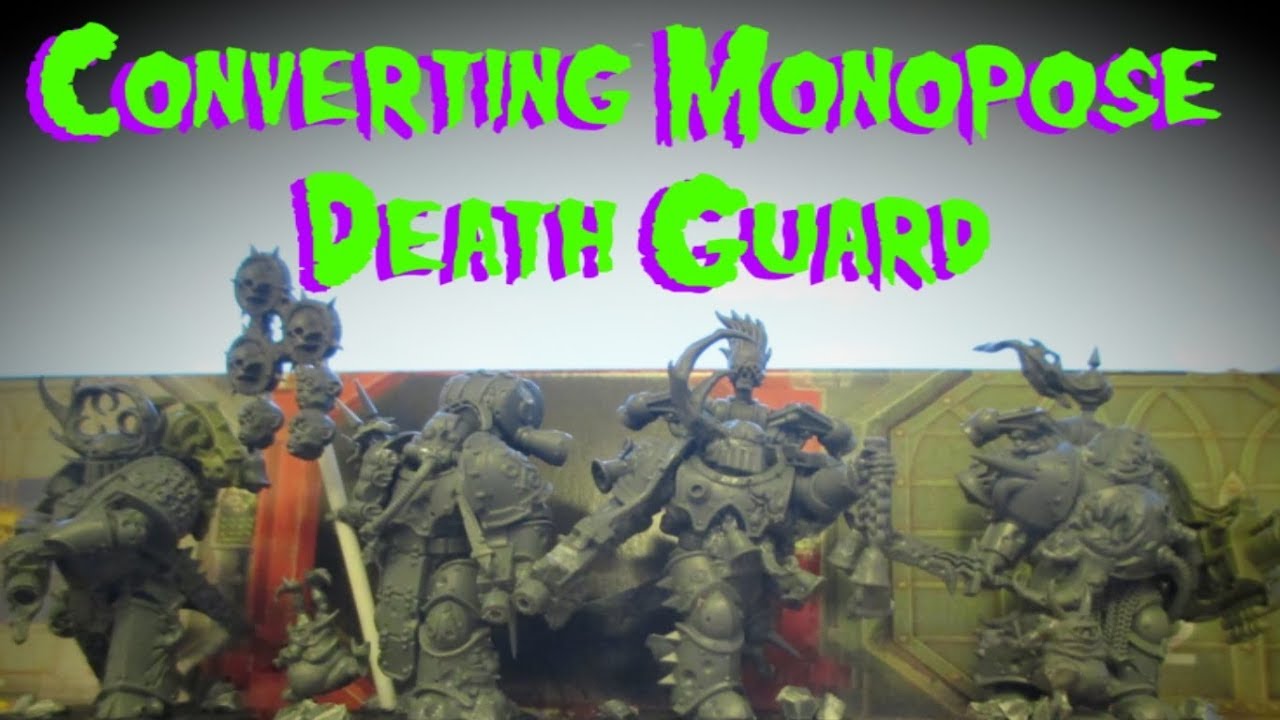 1280x720 Converting Monopose Death Guard
