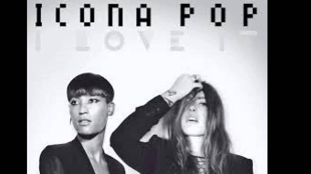 1280x720 Icon Pop I Love It