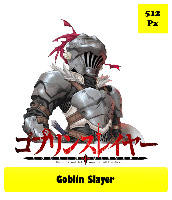 600x700 Goblin Slayer