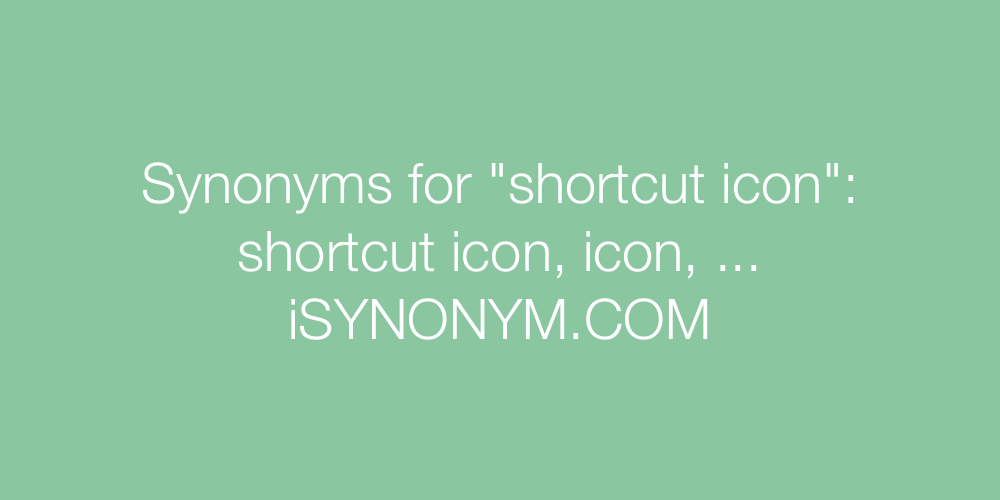 1000x500 Synonyms For Shortcut Icon Shortcut Icon Synonyms