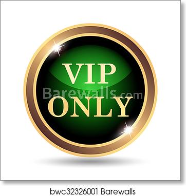 362x382 Vip Only Icon, Art Print Barewalls Posters Prints