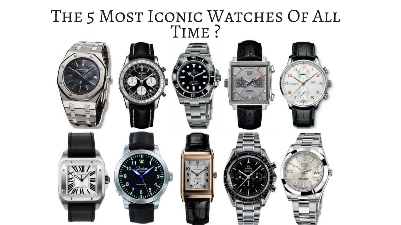 The Most Iconic Watches Of All Time 1280x720 The Most Iconic Watches Of All Time