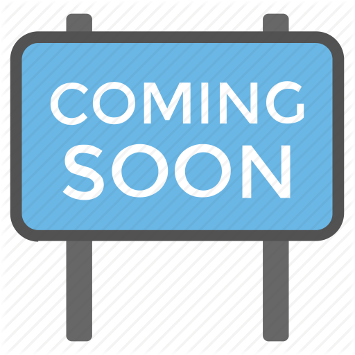 512x512 Coming Soon, Coming Soon Sign, Information, Marketing, Notice Icon