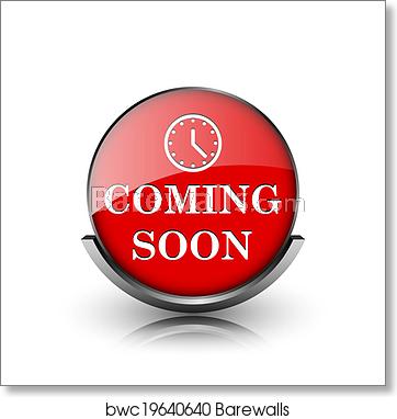 362x382 Coming Soon Icon, Art Print Barewalls Posters Prints