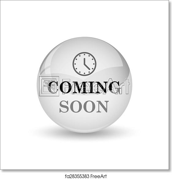 561x581 Free Art Print Of Coming Soon Icon Coming Soon Icon Internet