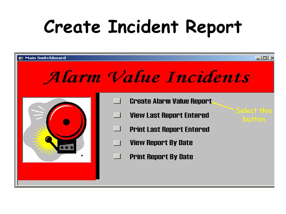 960x720 Generate Incident Report Double Click The Icon To Open The Alarm