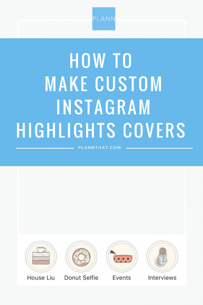 683x1024 How To Make Custom Instagram Highlights Covers