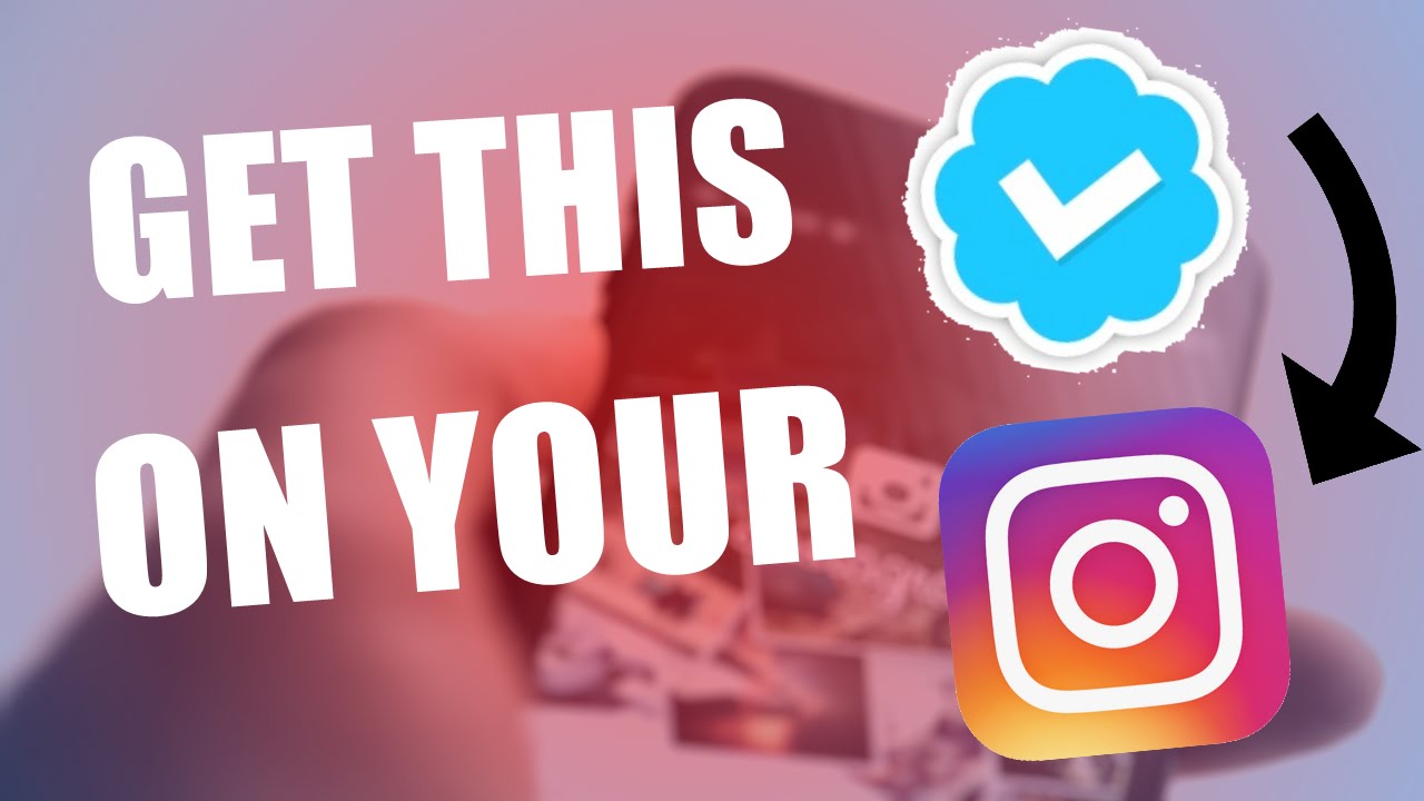 How To Get The Blue Tick 1280x720 How To Get The Blue Tick