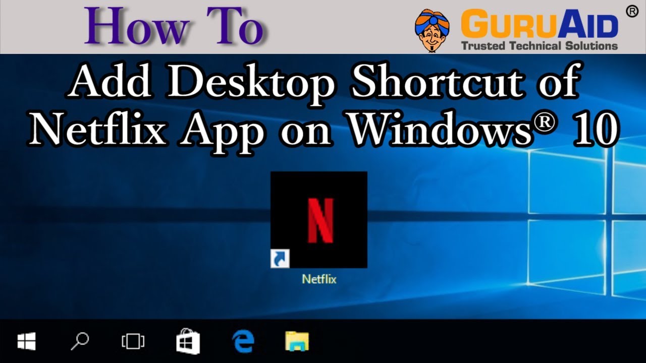 1280x720 How To Add Desktop Shortcut Of Netflix App