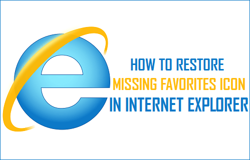How To Restore Missing Favorites Icon In Internet Explorer 499x320 How To Restore Missing Favorites Icon In Internet Explorer