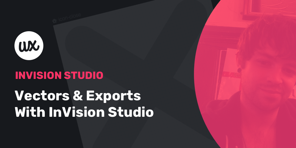 1024x512 Invision Studio Vectors, Masking, And Exporting