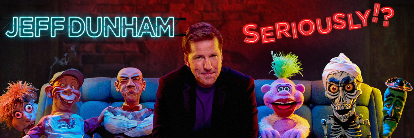 Jeff Dunham Seriously! Citi 1440x480 Jeff Dunham Seriously! Citi