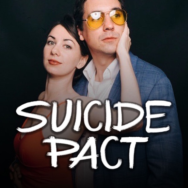 Suicide Pact Podcast Podtail 600x600 Suicide Pact Podcast Podtail