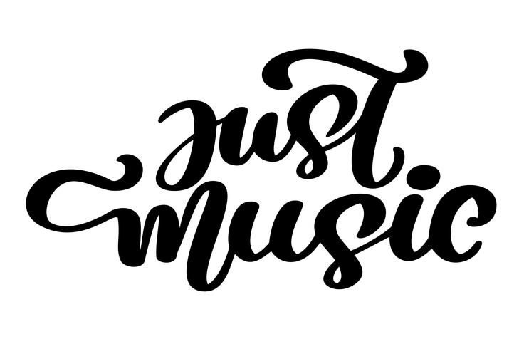 736x490 Just Music Sign Icon Karaoke Symbol Modern Calligraphy Quote