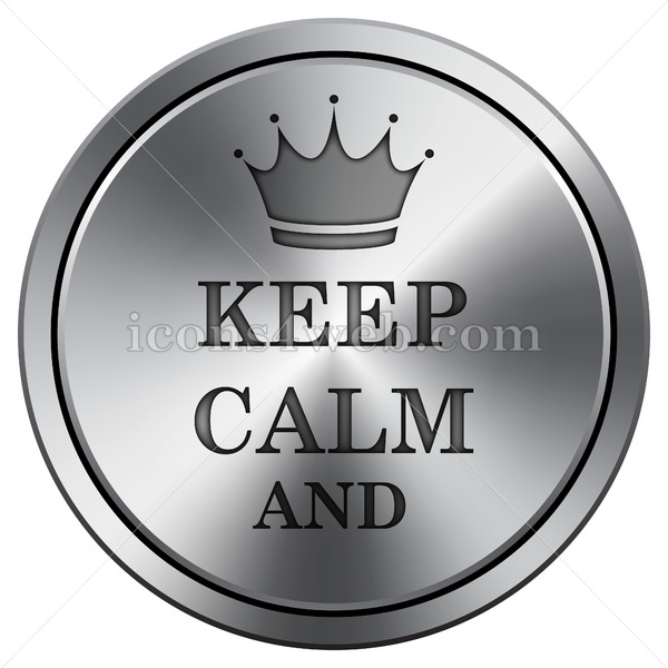 600x600 Keep Calm Icon Round Icon Imitating Metal