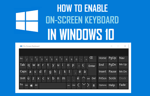 500x320 How To Enable On Screen Keyboard In Windows